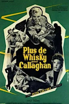 Joé Davray interpreta a  en Plus de whisky pour Callaghan!