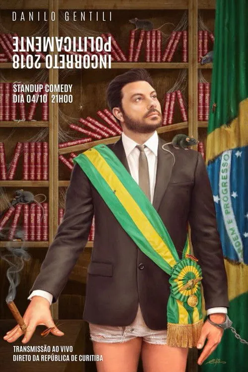 Danilo Gentili interpreta a Himself en Politicamente Incorreto 2018 - Make Brazil Zuera Again
