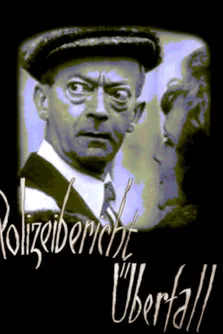 Alfred Loretto interpreta a en Polizeibericht Überfall