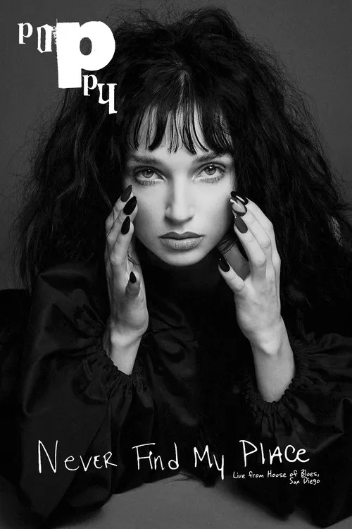 Póster de Poppy: Never Find My Place - Live from House of Blues