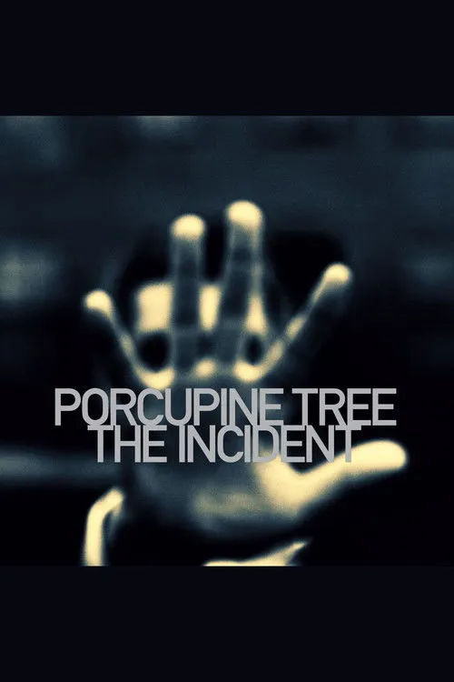 Póster de Porcupine Tree: The Incident