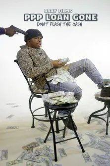 Póster de PPP Loan Gone