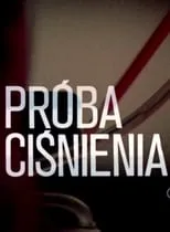 Piotr Krukowski interpreta a Andrzej Rogowski en Próba cisnenia