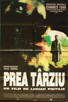 Póster de Prea târziu