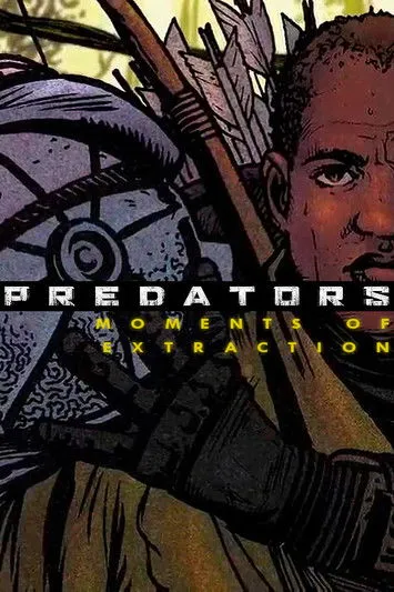 Póster de la película Predators: Moments of Extraction