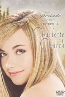 Póster de Prelude: The Best of Charlotte Church