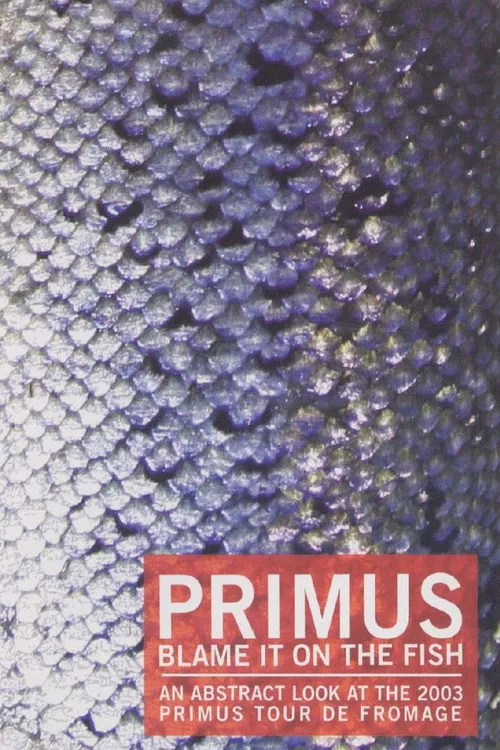 Póster de Primus - Blame It On The Fish