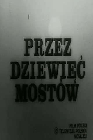 Witold Dederko interpreta a Neighbor en Przez dziewięć mostów