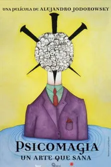 Póster de Psychomagie, un art pour guérir