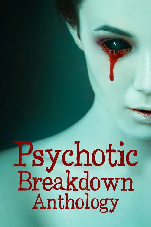Póster de Psychotic Breakdown Anthology