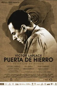 Póster de Puerta de Hierro, el exilio de Perón
