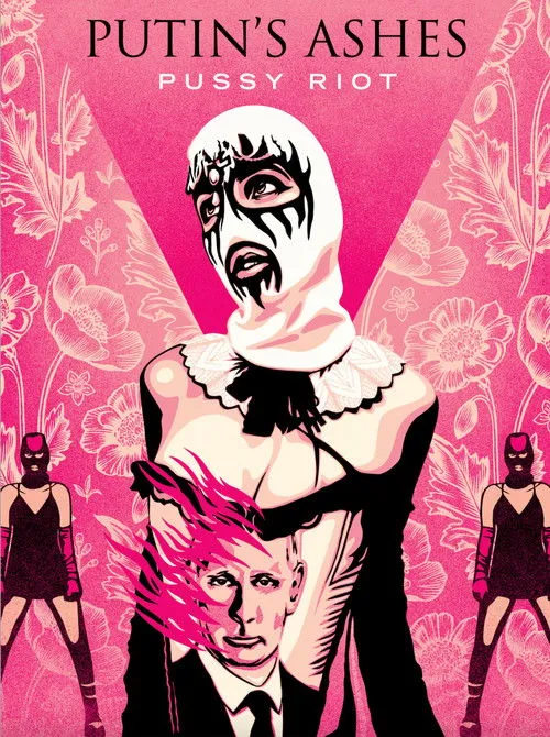 Nadezhda Tolokonnikova interpreta a Self en Putin's Ashes