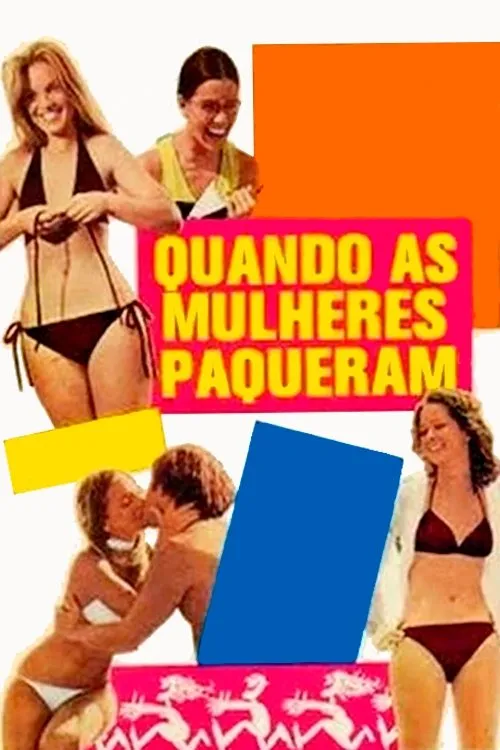 Póster de la película Quando as Mulheres Paqueram