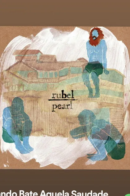 Rubel interpreta a Himself en Quando bate aquela saudade