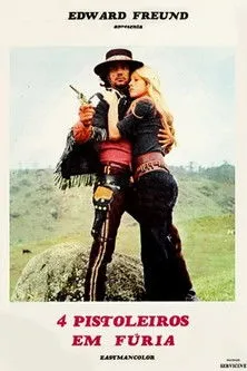 Rodrigo Montana interpreta a en Quatro Pistoleiros em Fúria