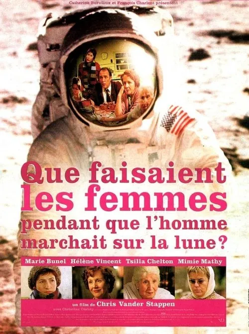 Póster de Que faisaient les femmes pendant que l'homme marchait sur la lune?