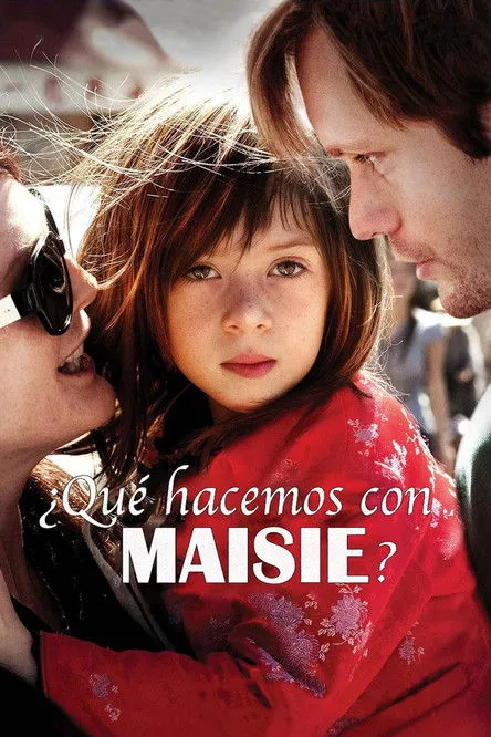 Póster de ¿Qué hacemos con Maisie?