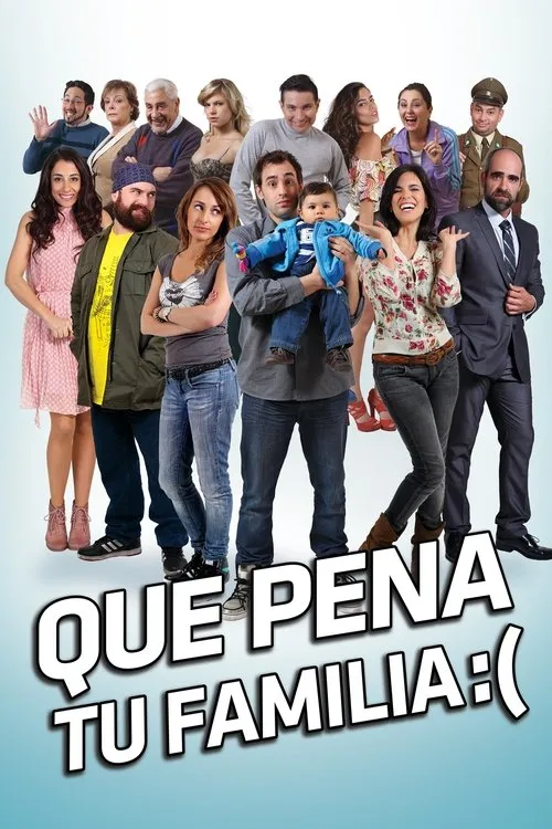 Póster de Qué pena tu familia
