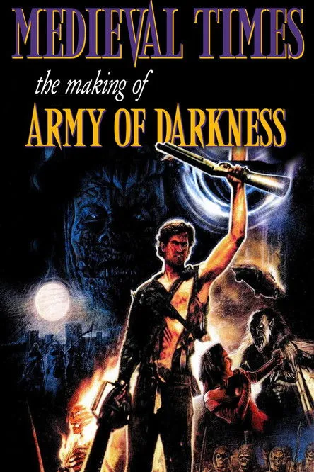 Póster de Medieval Times: The Making of Army of Darkness
