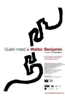 Póster de Quién mató a Walter Benjamin…