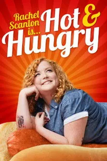 Rachel Scanlon interpreta a en Rachel Scanlon is Hot and Hungry