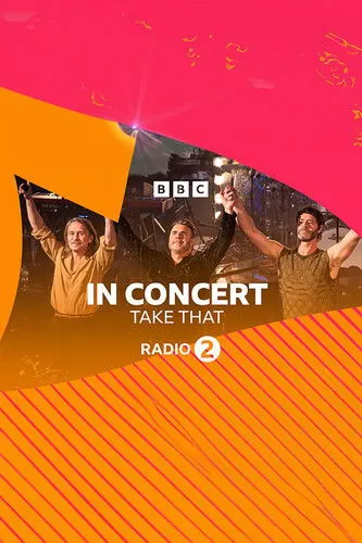 Póster de Radio 2 In Concert Take That