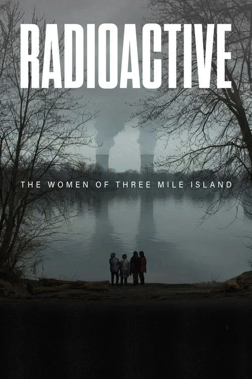 Póster de Radioactive: The Women of Three Mile Island