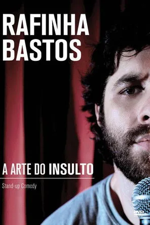 Póster de Rafinha Bastos: A Arte do Insulto