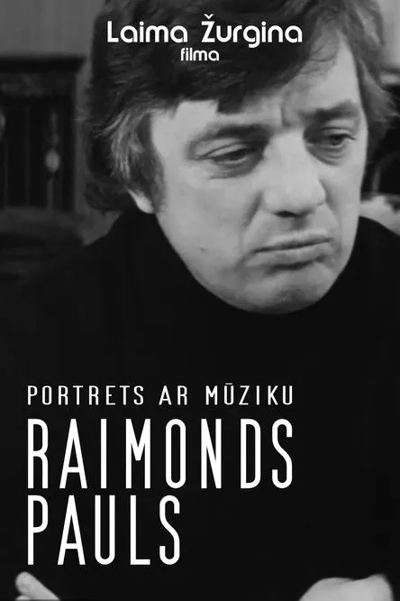 Raimonds Pauls interpreta a Self en Raimonds Pauls. Portrets ar mūziku