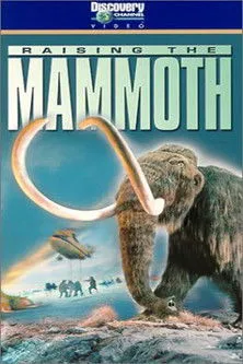 Póster de Raising the Mammoth