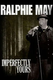 Póster de Ralphie May: Imperfectly Yours