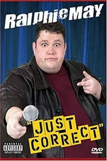 Ralphie May interpreta a Himself en Ralphie May: Just Correct