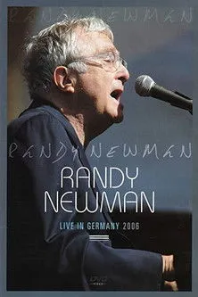 Póster de Randy Newman: Live in Germany 2006