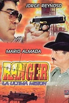 Póster de Ranger La Ultima Mision