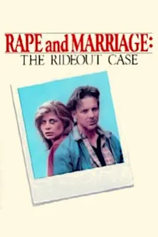 Póster de la película Rape and Marriage: The Rideout Case
