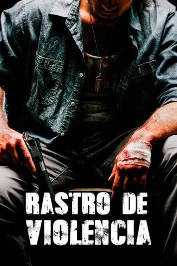 Póster de Rastro de Violencia