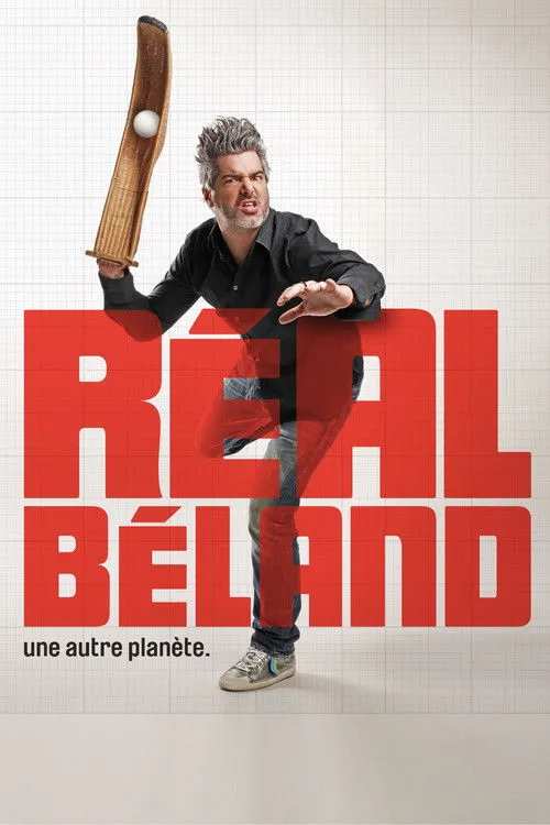 Réal Béland interpreta a en Réal Béland : Une autre planète