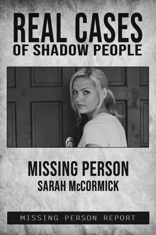 Póster de Real Cases of Shadow People: The Sarah McCormick Story