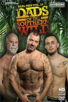 Póster de Real Men 25: Dads of the Southern Wild