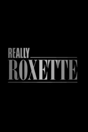 Marie Fredriksson interpreta a Self en Really Roxette