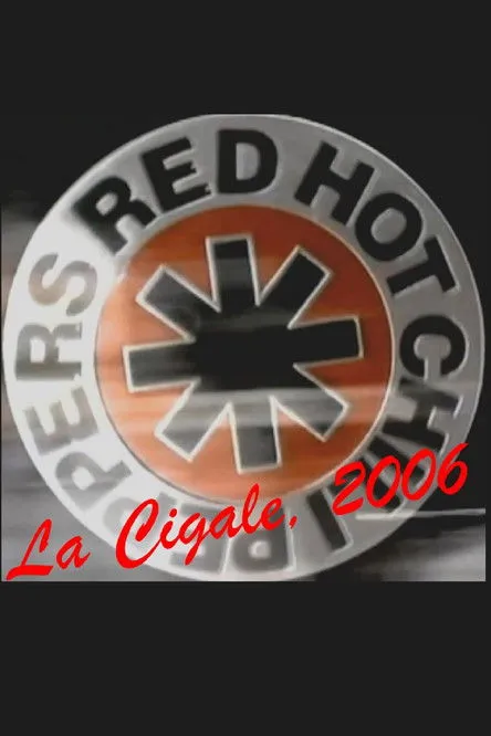 Póster de la película Red Hot Chili Peppers : Live at La Cigale