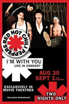 Póster de Red Hot Chili Peppers Live: I'm with You