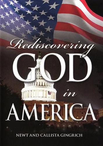 Newt Gingrich interpreta a Himself en Rediscovering God in America