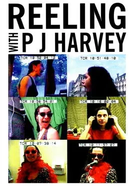PJ Harvey interpreta a Herself en Reeling with PJ Harvey