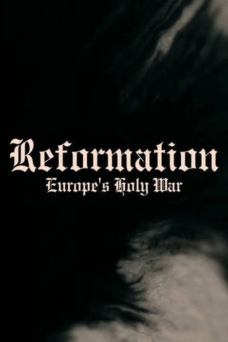 Póster de Reformation: Europe's Holy War
