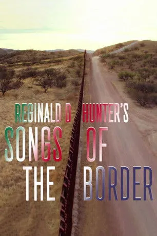 Póster de Reginald D. Hunter's Songs of the Border