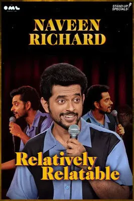 Naveen Richard interpreta a Himself en Relatively Relatable by Naveen Richard