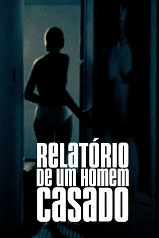 Fernando Amaral interpreta a  en Relatório de Um Homem Casado