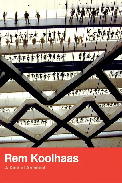 Póster de Rem Koolhaas: A Kind of Architect