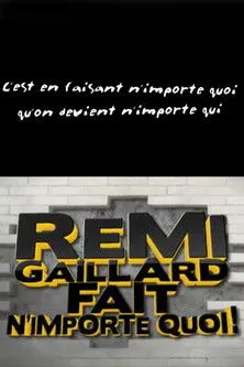 Rémi Gaillard interpreta a en Rémi Gaillard fait n'importe quoi!